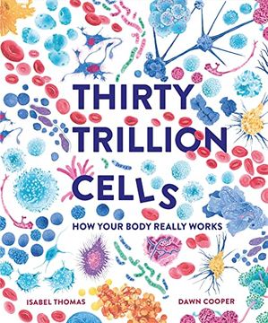 portada Thirty Trillion Cells (en Inglés)