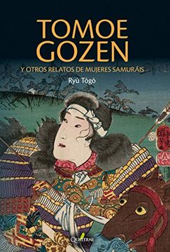 portada Tomoe Gozen y Otros Relatos de Mujeres Samurais (in Spanish)