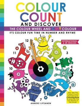 portada Colour Count and Discover: The Colour Wheel and cmy Colour (in English)