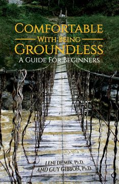 portada Comfortable With Being Groundless: A Guide for Beginners 