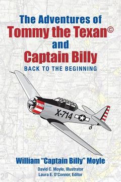 portada The Adventures of Tommy the Texan and Captain Billy: Back to the Beginning (en Inglés)