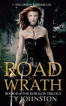 portada Road to Wrath: Book II of The Kobalos Trilogy (in English)