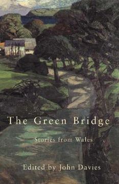 portada the green bridge: stories from wales (in English)