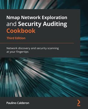 portada Nmap Network Exploration and Security Auditing Cookbook: Network Discovery and Security Scanning at Your Fingertips, 3rd Edition (in English)