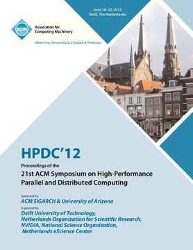 portada hpdc 12 proceedings of the 21st acm symposium on high-performance parallel and distributed computing