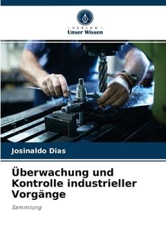 portada Überwachung und Kontrolle industrieller Vorgänge (in German)