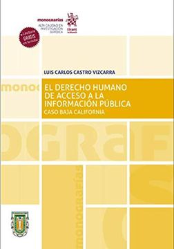 portada El Derecho Humano de Acceso a la Información Pública. Caso Baja California (Monografías -México-)