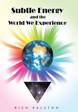 portada Subtle Energy and the World We Experience (in English)
