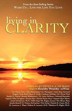 portada wake up . . . live the life you love: living in clarity (in English)