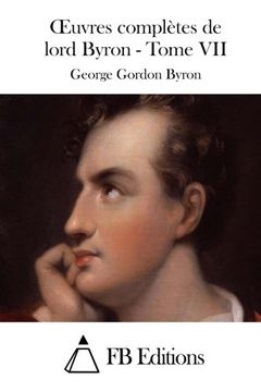 portada Oeuvres complètes de lord Byron - Tome VII (French Edition)
