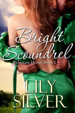 portada Bright Scoundrel: Reluctant Heroes Book Two