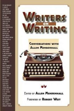 portada Writers on Writing: Conversations With Allen Mendenhall (en Inglés)
