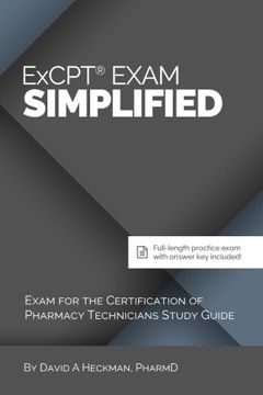 portada ExCPT Exam Simplified: Exam for the Certification of Pharmacy Technicians Study Guide