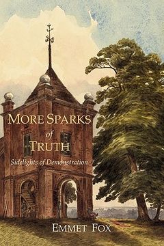 portada More Sparks Of Truth: Sidelights of Demonstration (en Inglés)