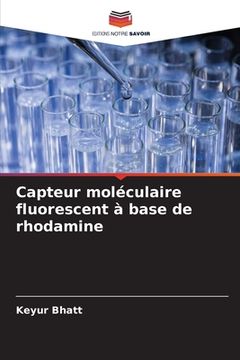 portada Capteur moléculaire fluorescent à base de rhodamine (en Francés)