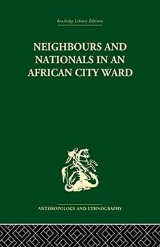 portada Neighbours and Nationals in an African City Ward (in English)