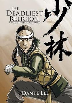 portada The Deadliest Religion: A Wuxia Mythology Novel