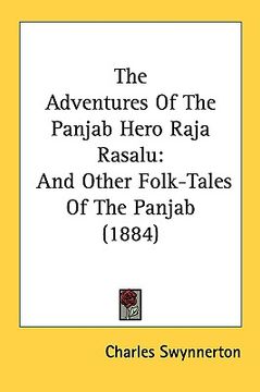 portada the adventures of the panjab hero raja rasalu: and other folk-tales of the panjab (1884) (en Inglés)