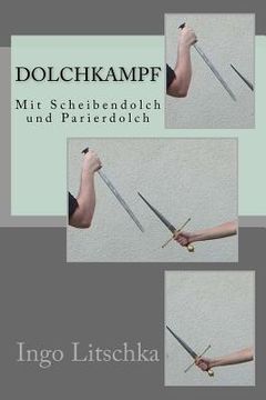 portada Dolchkampf: Mit Scheibendolch und Parierdolch