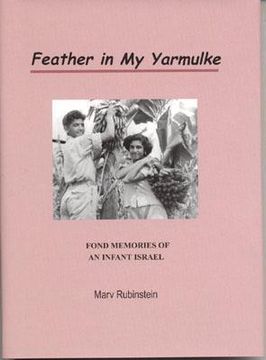 portada feather in my yarmulke: fond memories of an infant israel (en Inglés)
