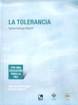 portada Tolerancia, la. Por una Educacion Para la paz / pd. (in Spanish)