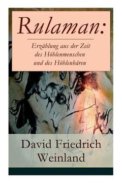 portada Rulaman: Erzählung aus der Zeit des Höhlenmenschen und des Höhlenbären: Illustrierte Ausgabe (in German)