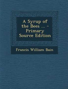 portada A Syrup of the Bees ...