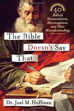 portada The Bible Doesn't Say That: 40 Biblical Mistranslations, Misconceptions, and Other Misunderstandings
