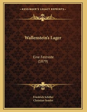 portada Wallenstein's Lager: Eine Festrede (1879) (en Alemán)