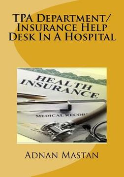 portada TPA Department/Insurance Help Desk In A Hospital (en Inglés)