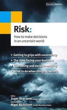 portada Risk: How to Make Decisions in an Uncertain World (Decision Makers) (en Inglés)