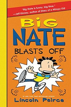 portada Big Nate Blasts Off (en Inglés)