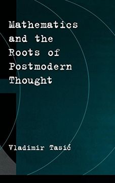 portada Mathematics and the Roots of Postmodern Thought (in English)