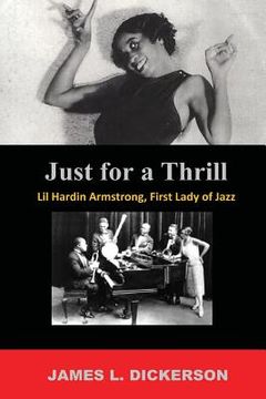 portada Just For a Thrill: Lil Hardin Armstrong, First Lady of Jazz