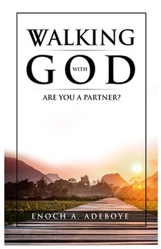 portada Walking with God: Are You A Partner? (en Inglés)