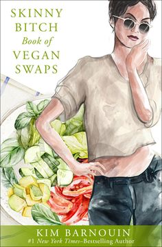 portada Skinny Bitch Book of Vegan Swaps (en Inglés)