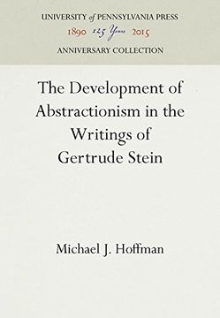 portada The Development of Abstractionism in the Writings of Gertrude Stein