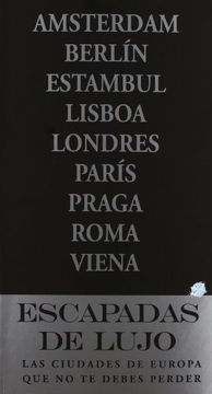 portada Escapada de Lujo por Europa (Escapada Azul (Gaesa)) (in Spanish)