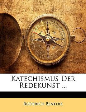 portada Katechismus Der Redekunst (en Alemán)