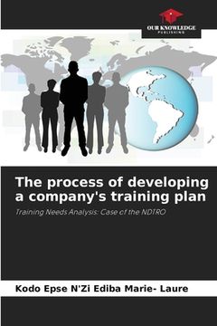 portada The process of developing a company's training plan (en Inglés)