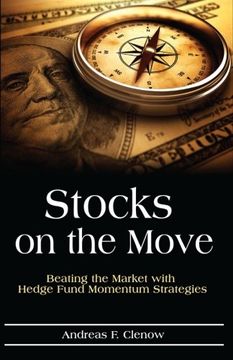 portada Stocks on the Move: Beating the Market with Hedge Fund Momentum Strategies (en Inglés)