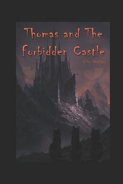 portada Thomas and the Forbidden Castle: An Epic Cat Adventure (en Inglés)