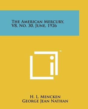 portada the american mercury, v8, no. 30, june, 1926 (en Inglés)