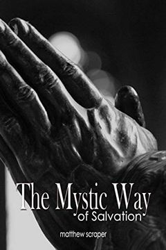 portada The Mystic way of Salvation (in English)