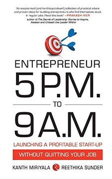 portada Entrepreneur 5 P. M. To 9 A. M. Launching a Profitable Start-Up Without Quitting Your job (en Inglés)