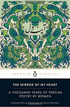 portada The Mirror of my Heart: A Thousand Years of Persian Poetry by Women (en Inglés)