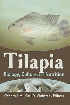portada tilapia: biology, culture, and nutrition (en Inglés)