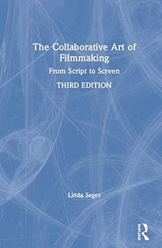 portada The Collaborative art of Filmmaking: From Script to Screen (en Inglés)