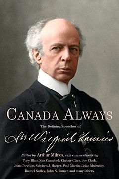 portada Canada Always: The Defining Speeches of sir Wilfrid Laurier (in English)