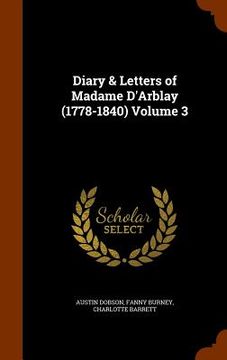portada Diary & Letters of Madame D'Arblay (1778-1840) Volume 3 (en Inglés)